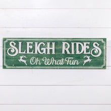 Load image into Gallery viewer, Oh What Fun Sleigh Rides Sign
